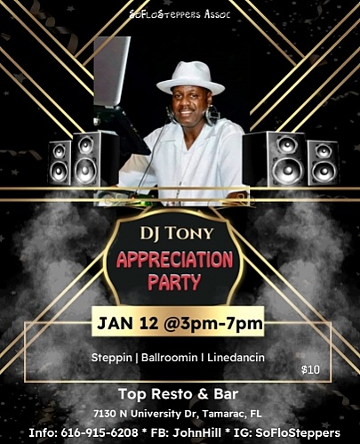 So Flo Steppers Assoc., DJ Tony Appreciation Party