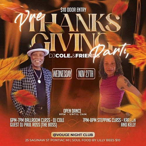 DJ Cole & Friends, Pre Thanksgiving Party