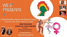 We 3, Celebrating Black Dance & Woman's History