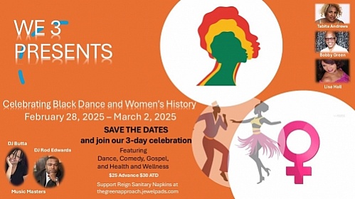 We 3, Celebrating Black Dance & Woman's History